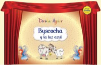 Byscocha y la luz azul (con narración) - Dorinha Aguiar - ebook