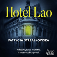 Hotel Lao - Patrycja Strzałkowska - ebook + audiobook + książka