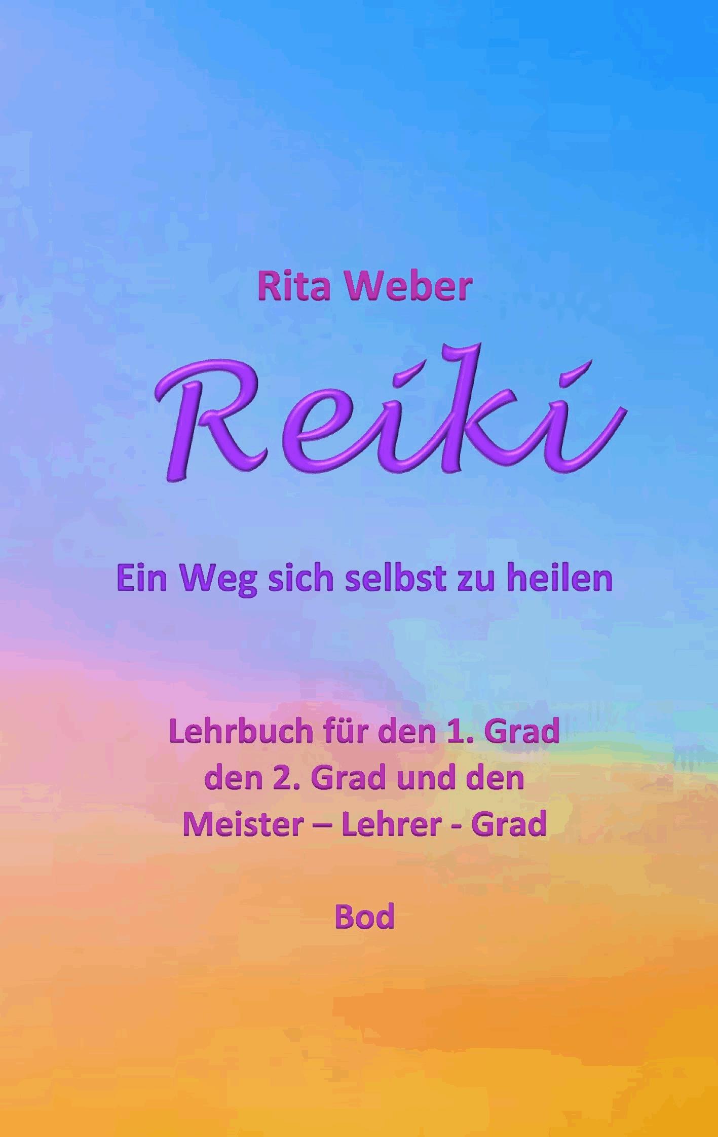 Reiki Ein Weg sich selbst zu heilen
