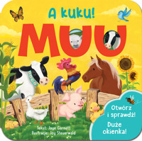 A kuku! MUU - Jaye Garnett, Joy Steuerwald (ilustr.) - książka