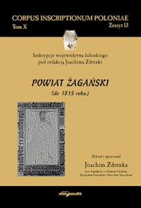 Inskrypcje województwa lubuskiego Powiat żagański (do 1815 roku) -  - książka