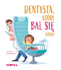 Dentysta, który bał się dzieci - Till the Cat - książka