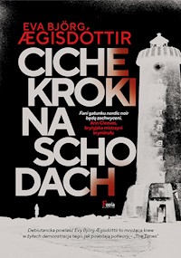 Ciche kroki na schodach - Aeisdottir Eva Bjorg - książka