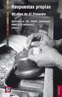 Respuestas propias - Gustavo del Ángel Mobarak - ebook