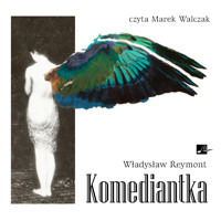 Komediantka - Władysław Stanisław Reymont - ebook + audiobook
