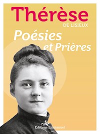 Poésies et prières - Ste Thérèse de Lisieux - ebook