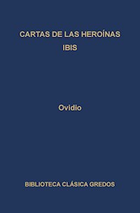 Cartas de las heroínas. Ibis - Ovidio - ebook