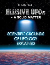 Elusive UFOs - a Solid Matter - Jaakko Närvä - ebook