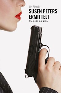 Susen Peters ermittelt - Iris Bleeck - ebook