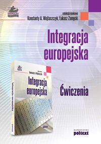 Integracja europejska Ćwiczenia -  - książka