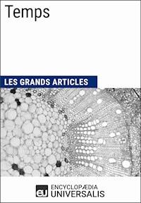 Temps - Encyclopaedia Universalis - ebook