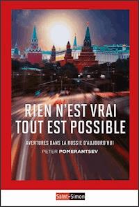 Rien n'est vrai tout est possible - Peter Pomerantsev - ebook