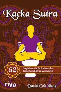 Kacka Sutra - Daniel Cole Young - ebook