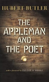 The Appleman and The Poet - Hubert Butler - ebook