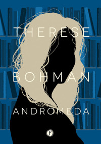 Andromeda - Therese Bohman - ebook + audiobook + książka