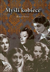 Myśli kobiece - Stiller Robert - książka