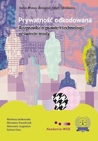 Prywatność odkodowana - Jankowska Marlena, Pawełczyk Mirosław, Augustyn Sławomir, Giza Sylwia - książka