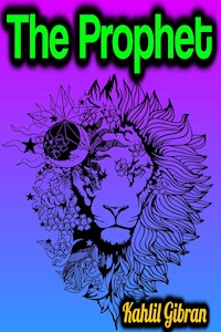 The Prophet - Kahlil Gibran - ebook