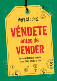 Véndete antes de vender - Mery Sánchez - ebook