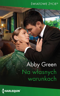 Na własnych warunkach - Abby Green - ebook