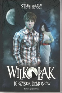 Wilkołak. Igrzyska demonów - Steve Feasey - ebook