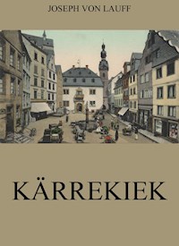 Kärrekiek - Joseph von Lauff - ebook