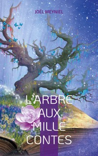 L'arbre aux mille contes - Joël Meyniel - ebook