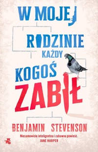W mojej rodzinie każdy kogoś zabił - Stevenson Benjamin - książka
