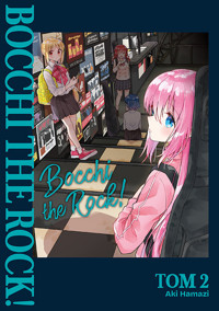 Bocchi the Rock! #2 - Aki Hamaji - książka