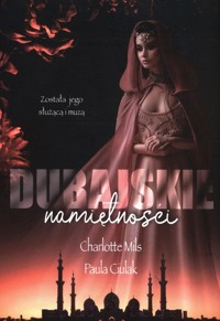Dubajskie namiętności - Mils Charlotte, , Ciulak Paula - książka