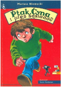 Ptak, Cyna i pies sąsiadów - Mariusz Niemycki - ebook