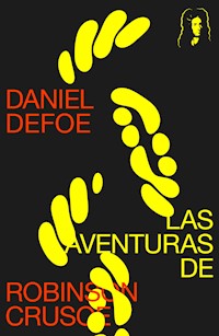 Las Aventuras de Robinson Crusoe - Daniel Defoe - ebook