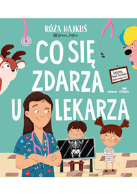 Co się zdarza u lekarza - Róża Hajkuś - książka