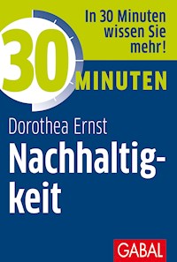 30 Minuten Nachhaltigkeit - Dorothea Ernst - ebook