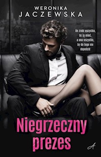Niegrzeczny prezes - Jaczewska Weronika - ebook + audiobook + książka
