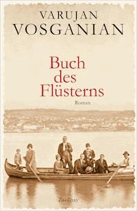 Buch des Flüsterns - Varujan Vosganian - ebook