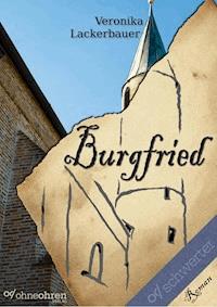 Burgfried - Veronika Lackerbauer - ebook