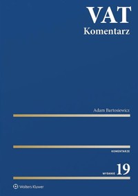 VAT Komentarz 2025 - Bartosiewicz Adam, Kubacki Ryszard - książka