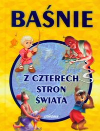 Baśnie z czterech stron świata -  - książka