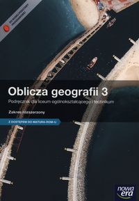Oblicza geografii 3 Podręcznik Zakres rozszerzony z dostępem do Matura-ROM-u - Więckowski Marek, Malarz Roman - książka