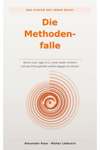 Die Methodenfalle - Alexander Rose - ebook