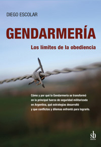 Gendarmería - Diego Escolar - ebook