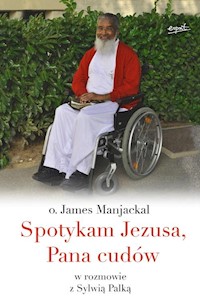 Spotykam Jezusa Pana cudów - Manjackal James - książka