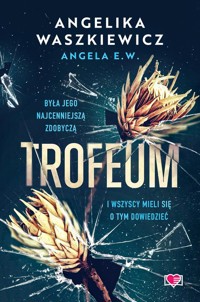 Trofeum - Waszkiewicz Angelika - ebook + książka