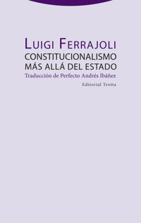 Constitucionalismo más allá del estado - Ferrajoli Luigi - ebook