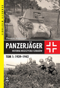 Panzerjager Historia niszczycieli czołgów - Thomas Anderson - książka