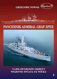 Niemiecki pancernik kieszonkowy typu Deutschland. Admiral Graf Spee - Nowak Grzegorz - książka