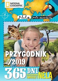 Przygodnik 2018/2019 365 dni w poszukiwaniu zwierząt z Nelą -  - książka