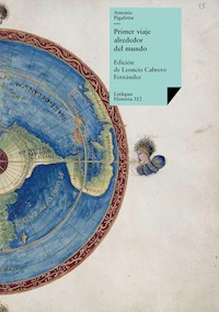 Primer viaje alrededor del mundo - Antonio Pigafetta - ebook