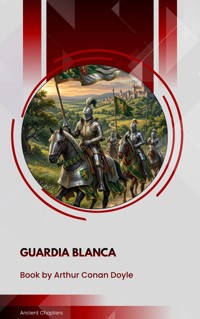 Guardia blanca - Arthur Conan Doyle - ebook